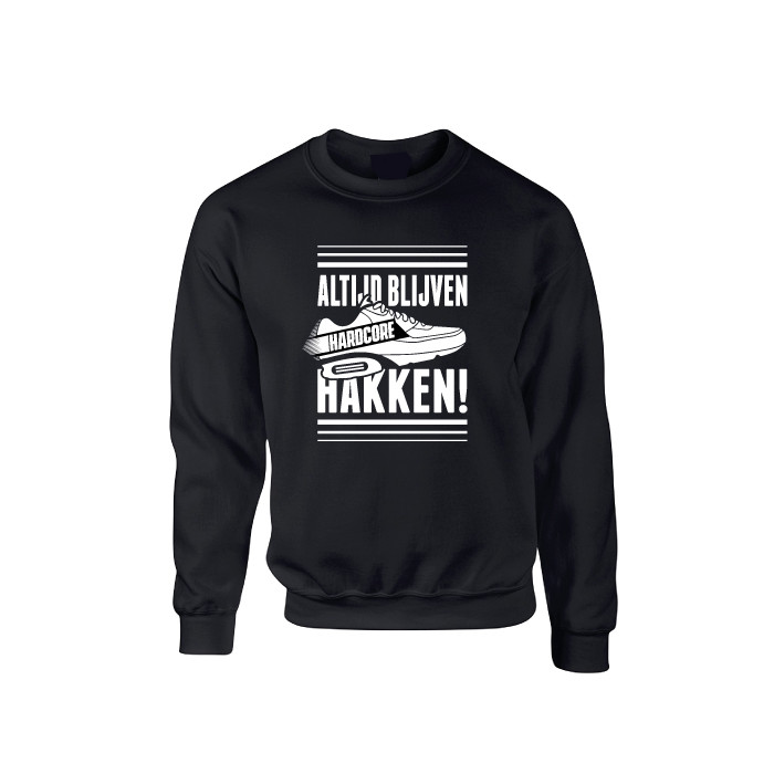 Hard-Wear Sweater ALTIJD BLIJVEN HAKKEN! | black
