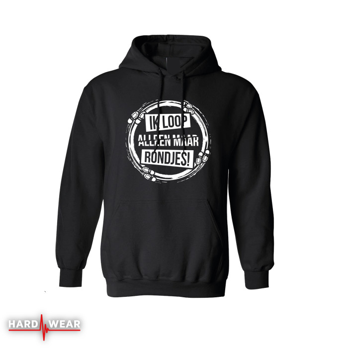 Hard-Wear originals hoodie zonder rits | ik loop alleen maar rondjes