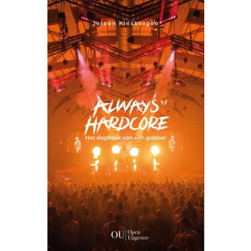 Always Hardcore Het dagboek van een gabber 