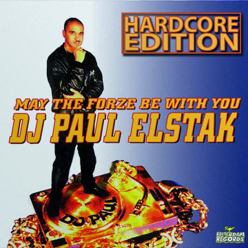 DJ Paul Elstak May The Force Be With You Vinyl - Hardcore Edition