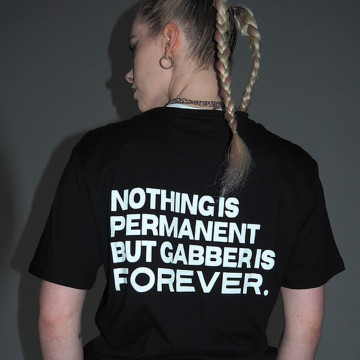 Gabba Clique T-shirt Nothing is permanent