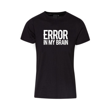 Hard-Wear T-shirt Error In My Brain | black