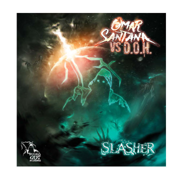 Omar Santana VS D.O.H. vinyl - Slasher